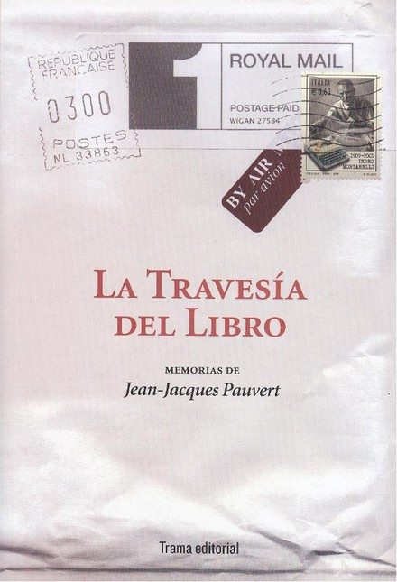 La travesía del libro. Memoria...