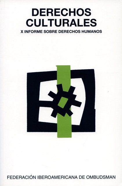 Derechos culturales. X Informe...