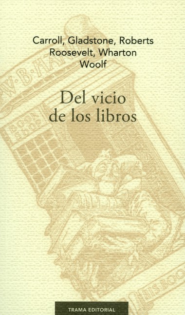 Del vicio de los libros