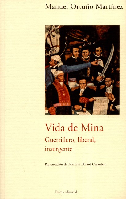 Vida de Mina. Guerrillero, lib...
