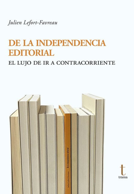 De la independencia editorial....