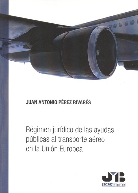 Régimen jurídico de las ayudas...