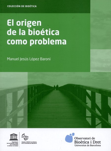 El origen de la bioética como ...