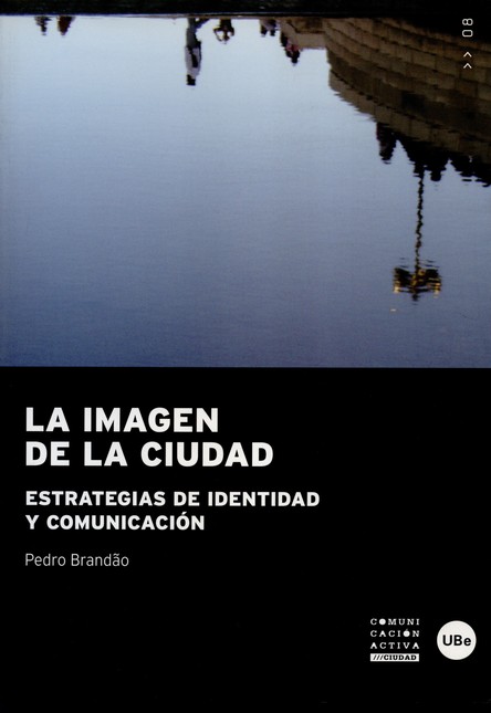 La imagen de la ciudad. Estrat...