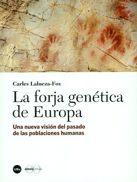La forja genética de Europa. U...