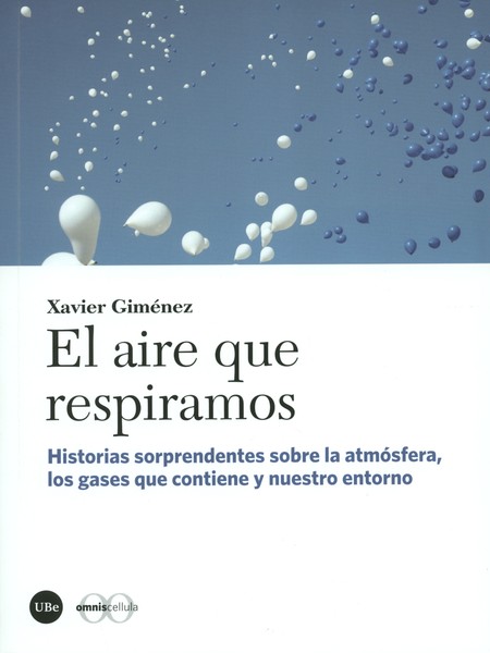 El aire que respiramos. Histor...