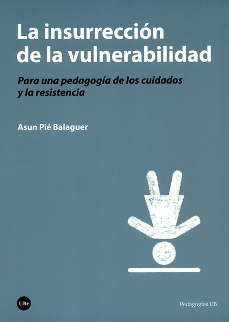 La insurrección de la vulnerab...