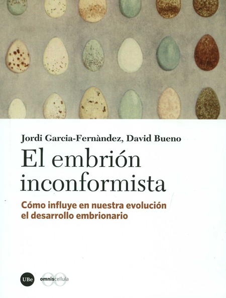 El embrión inconformista. Cómo...