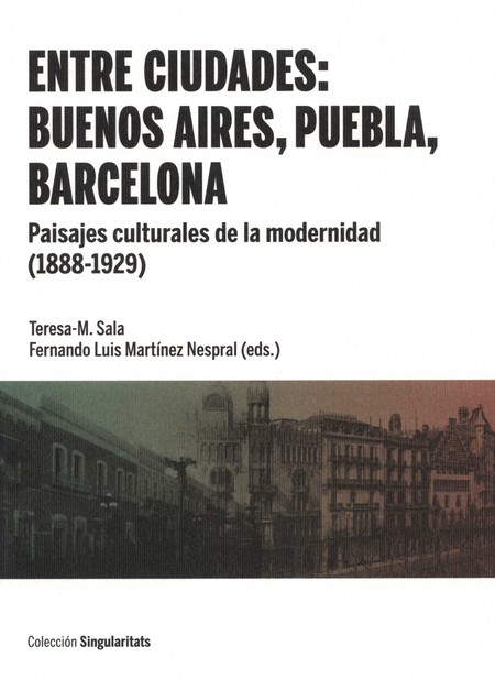 Entre ciudades: Buenos Aires, ...