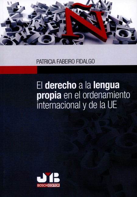 El derecho a la lengua propia ...