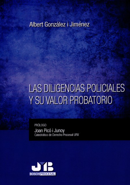 Las diligencias policiales y s...