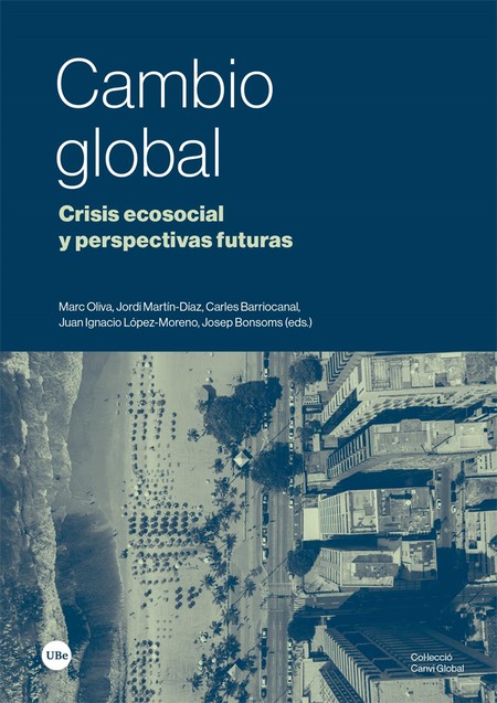 Cambio global. Crisis ecosocia...