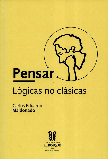 Pensar. Lógicas no clásicas