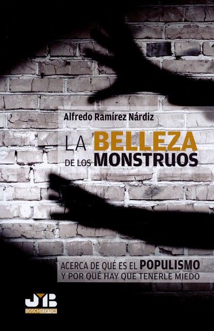 La belleza de los monstruos. A...