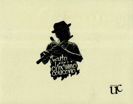 Ruta de la chirimía caucana