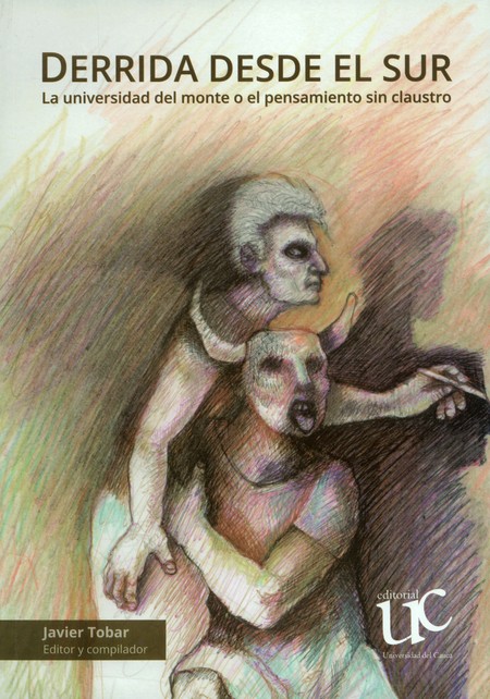 Derrida desde el sur. La unive...