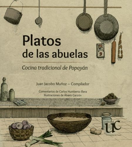 Platos de las abuelas. Cocina ...