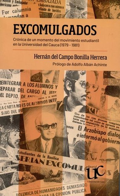 Excomulgados. Crónica de un mo...