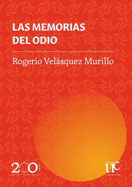 Las memorias del odio