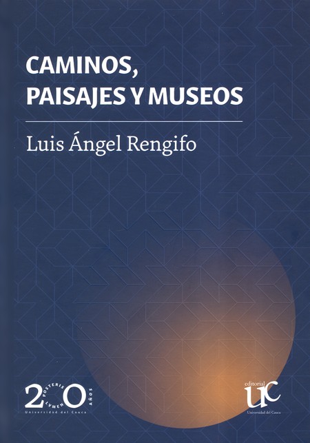 Caminos, paisajes y museos