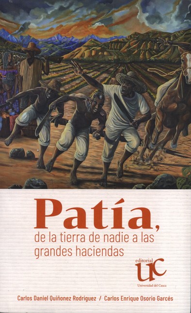 Patía, de la tierra de nadie a...