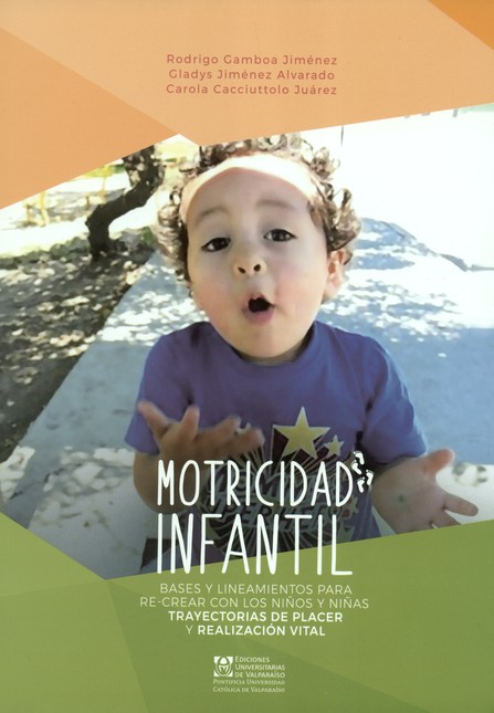 Motricidad infantil. Bases y l...