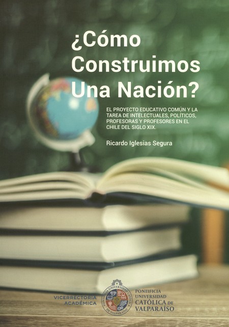 ¿Cómo construimos una Nación?....