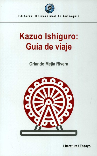 Kazuo Ishiguro: Guía de viaje
