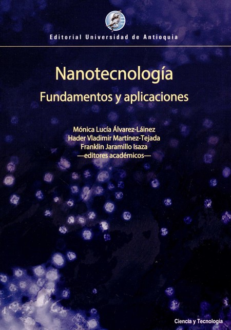 Nanotecnología. Fundamentos y ...