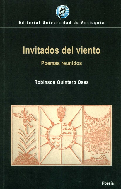 Invitados del viento. Poemas r...