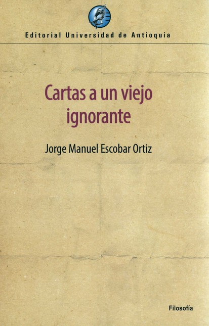 Cartas a un viejo ignorante