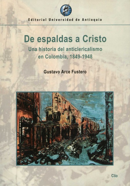 De espaldas a Cristo. Una hist...