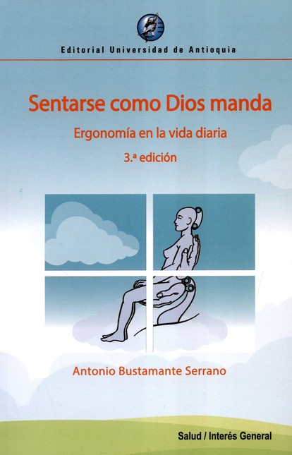 Sentarse como Dios manda. Ergo...