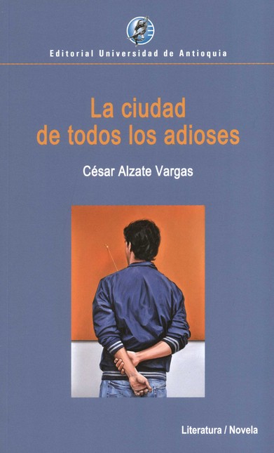 La ciudad de todos los adioses