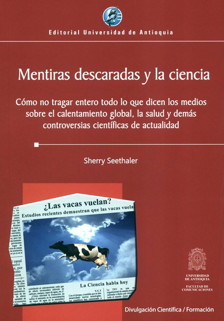 Mentiras descaradas y la cienc...