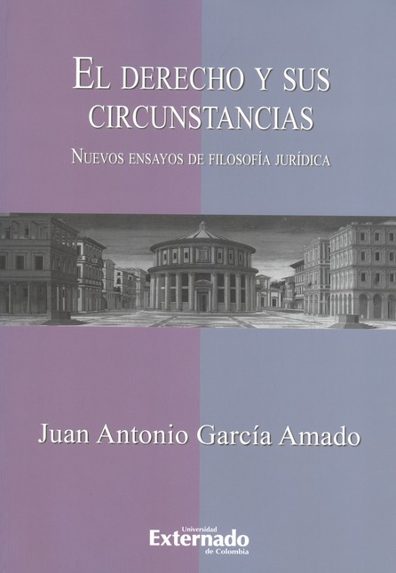 El derecho y sus circunstancia...