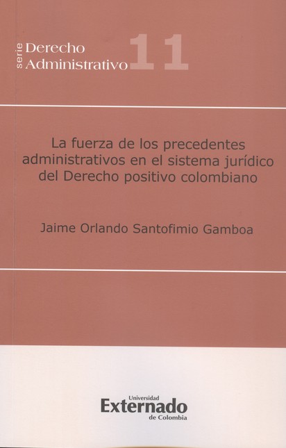 La fuerza de los precedentes a...