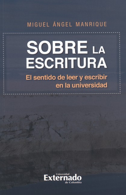 Sobre la escritura. El sentido...