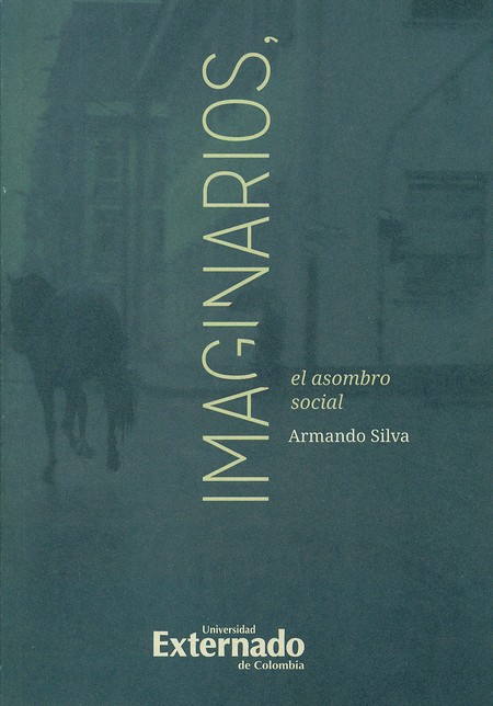Imaginarios, el asombro social
