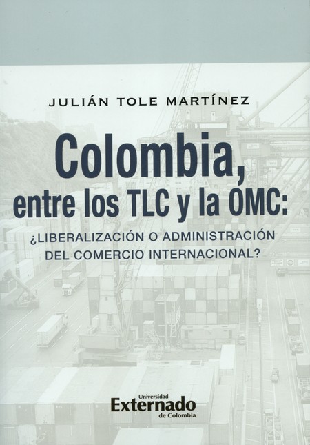 Colombia, entre los TLC y la O...