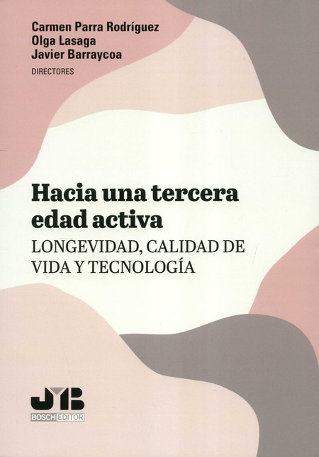 Hacia una tercera edad activa:...