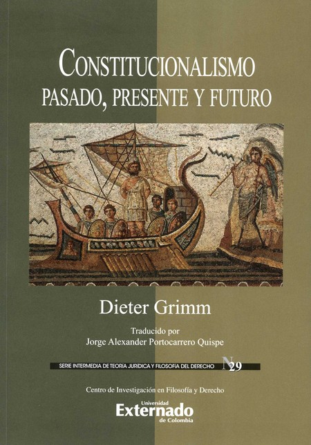 Constitucionalismo, pasado, pr...