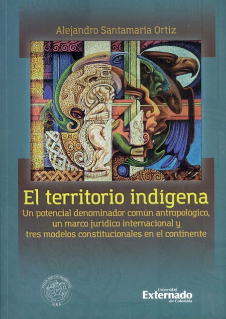 El territorio indígena. Un pot...