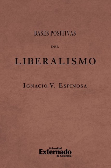 Bases positivas del liberalism...