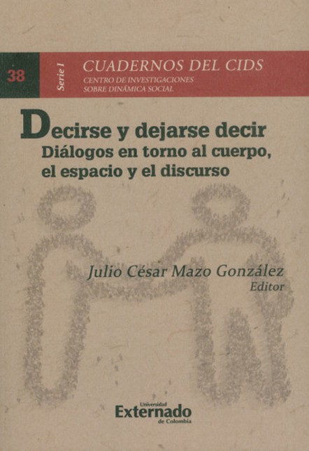 Decirse y dejarse decir. Diálo...