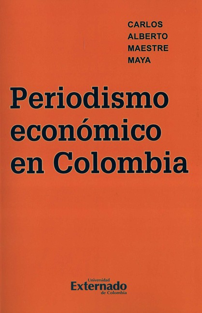 Periodismo económico en Colomb...
