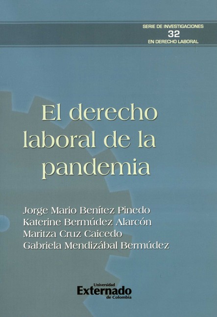 El derecho laboral de la pande...