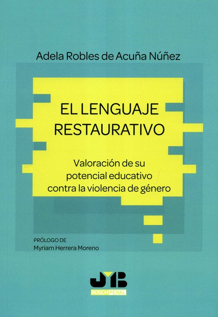 El lenguaje restaurativo. Valo...