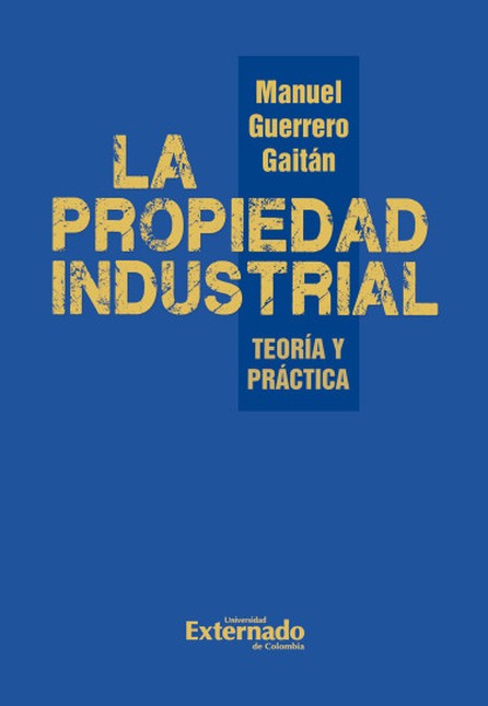 La propiedad industrial. Teorí...