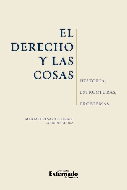 El derecho y las cosas. Histor...